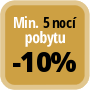 Zaplaťte minimálně 5 nocí a získáte 10% slevu.